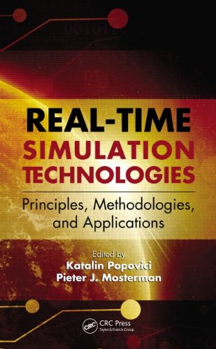 Realtime Simulation Technologies Principles Methodologies And Applications Katalin Popovici