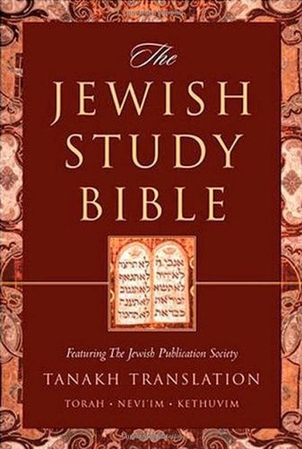 The Jewish Study Bible Featuring The Jewish Publication Society Tanakh Translation Adele Berlin