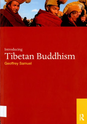 Introducing Tibetan Buddhism Geoffrey Samuel