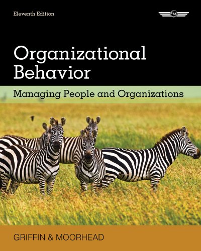 Organizational Behavior Managing People And Organizations 11th Edition Ricky W Griffin