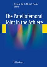 The Patellofemoral Joint In The Athlete 1st Edition Christopher M Laprade Ba Auth