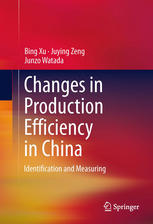 Changes In Production Efficiency In China Identification And Measuring 1st Edition Bing Xu