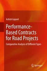 Performancebased Contracts For Road Projects Comparative Analysis Of Different Types 1st Edition Ashish Gajurel Auth