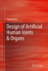 Design Of Artificial Human Joints Organs 1st Edition Subrata Pal Auth