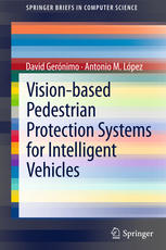 Visionbased Pedestrian Protection Systems For Intelligent Vehicles 1st Edition David Gernimo