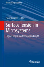 Surface Tension In Microsystems Engineering Below The Capillary Length 1st Edition Jb Valsamis