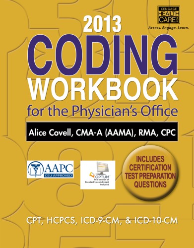 2013 Coding Workbook For The Physicians Office 1st Edition Alice Covell
