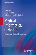Medical Informatics Ehealth Fundamentals And Applications 1st Edition A Venot