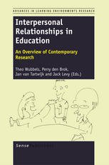 Interpersonal Relationships In Education An Overview Of Contemporary Research Theo Wubbels