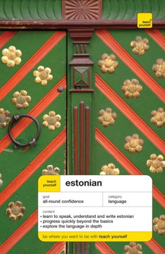 Teach Yourself Estonian Complete Course 1st Edition Nigel Gotteri