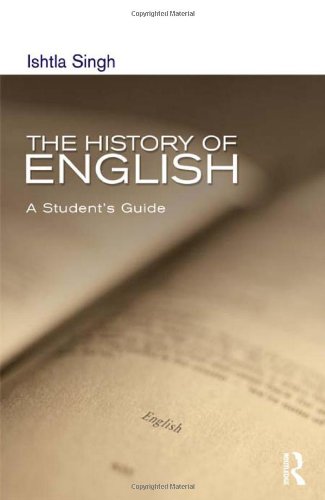 The History Of English A Students Guide Gurmit Singh Ishtla Singh