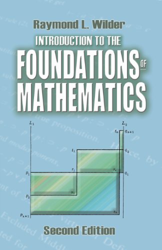 Introduction To The Foundations Of Mathematics 2nd Edition Raymond L Wilder