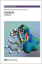 Catalysis Volume 25 James J Spivey Yifan Han K M Dooley