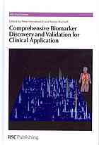 Comprehensive Biomarker Discovery And Validation For Clinical Application Horvatovich
