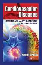 Cardiovascular Diseases Nutritional And Therapeutic Interventions Nilanjana Maulik