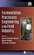 Fermentation Processes Engineering In The Food Industry Carlos Ricardo Soccol Ashok Pandey Christian Larroche