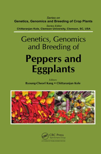 Genetics Genomics And Breeding Of Peppers And Eggplants Byoungcheorl Kang