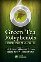 Green Tea Polyphenols Nutraceuticals Of Modern Life Lekh R Juneja