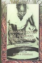 Industrialization Of Indigenous Fermented Foods 2nd Keith H Steinkraus