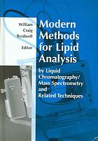 Modern Methods For Lipid Analysis By Liquid Chromatographymass Spectrometry And Related Techniques William Craig Byrdwell