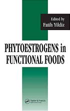 Phytoestrogens In Functional Foods Fatih Yildiz