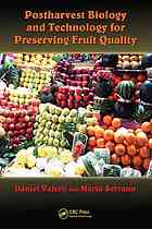 Postharvest Biology And Technology For Preserving Fruit Quality Daniel Valero