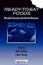 Readytoeat Foods Microbial Concerns And Control Measures Andy Hwang Lihan Huang