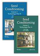 Seed Conditioning Volume 2 Part A And B Technology Advancedlevel Information For Managers Technical Specialists Professionals B R Gregg Gary L Billups