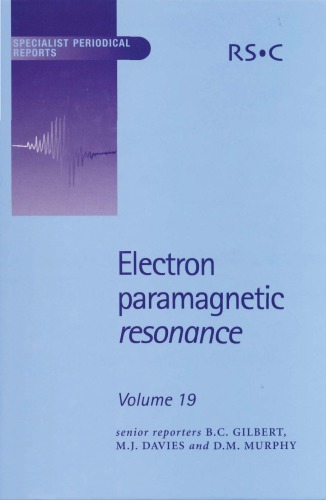 Electron Paramagnetic Resonance Vol 19 Bruce C Gilbert Damien M Murphy