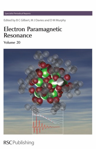 Electron Paramagnetic Resonance Vol 20 2nd Damien M Murphy Bruce C Gilbert