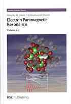Electron Paramagnetic Resonance Volume 23 B C Gilbert Damien M Murphy Victor Chechik