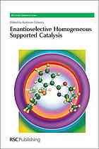 Enantioselective Homogeneous Supported Catalysis Radovan Sebesta