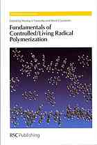 Fundamentals Of Controlledliving Radical Polymerization Tsarevsky And Brent S Sumerlin Nicolay V Tsarevsky And Brent S Sumerlin Nicolay V Tsarevsky