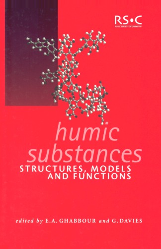 Humic Substances Structures Models And Functions E A Ghabbour