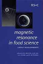 Magnetic Resonance In Food Science Latest Developments Peter S Belton