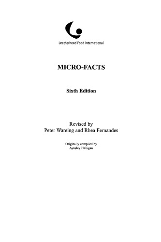 Microfacts The Working Companion For Food Microbiologists Peter Wareing Rhea Fernandes Aynsley Halligan Leatherhead International Limited