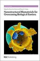 Nanostructured Biomaterials For Overcoming Biological Barriers Maria Jose Alonso Noemi S Csaba Royal Society Of Chemistry Gb