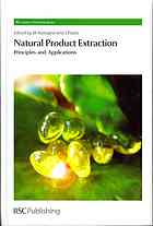Natural Product Extraction Principles And Applications Mauricio A Rostagno Juliana M Prado