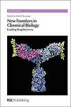 New Frontiers In Chemical Biology Enabling Drug Discovery Mark E Bunnage David E Thurston David Fox