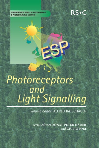 Photoreceptors And Light Signalling Alfred Batschauer Donatp Hader
