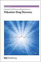 Polyamine Drug Discovery Patrick M Woster Robert Anthony Casero