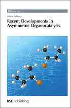 Recent Developments In Asymmetric Organocatalysis Helene Pellissier