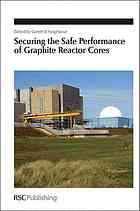 Securing The Safe Performance Of Graphite Reactor Cores Gareth B Neighbour