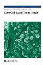Stem Cellbased Tissue Repair Raphael Gorodetsky Richard Schafer