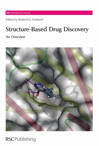 Structurebased Drug Discovery Roderick E Hubbard