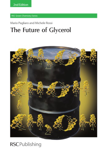 The Future Of Glycerol Mario Pagliaro Michele Rossi