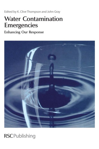 Water Contamination Emergencies Enhancing Our Response John Gray