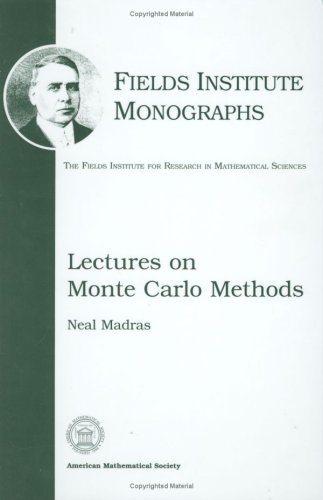Lectures On Monte Carlo Methods Neal Madras