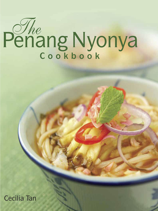 The Penang Nyonya Cookbook Cecilia Tan