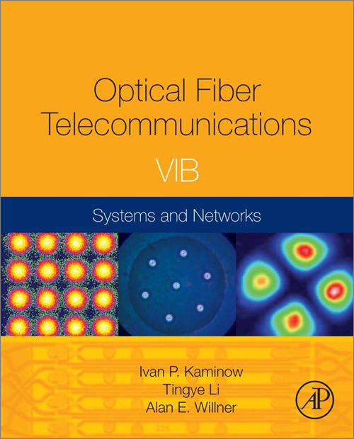 Optical Fiber Telecommunications Volume Vib Systems And Networks 6th Edition Ivan P Kaminow